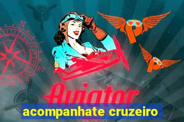 acompanhate cruzeiro